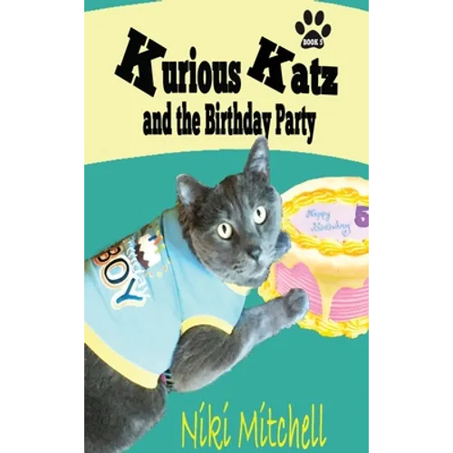 Kurious Katz and the Birthday Party: Large Print - Hardcover