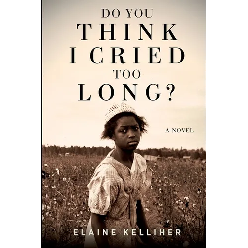 Do You Think I Cried Too Long - Paperback