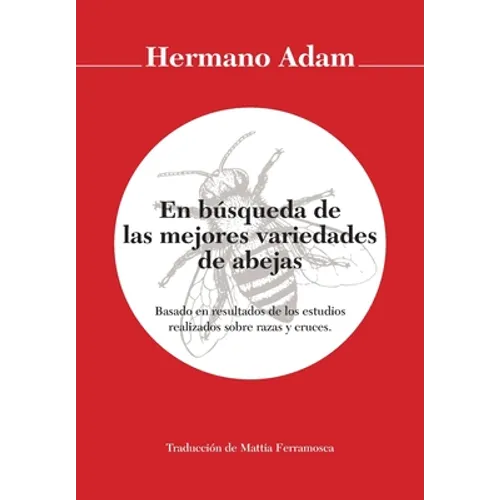 En búsqueda de las mejores variedades de abejas - Paperback