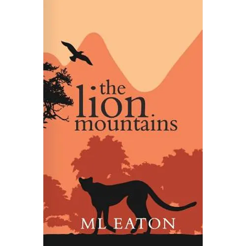 The Lion Mountains: A Young English Girl Is Captivated by the Beauty and Spirit of Sierra Leone - Paperback