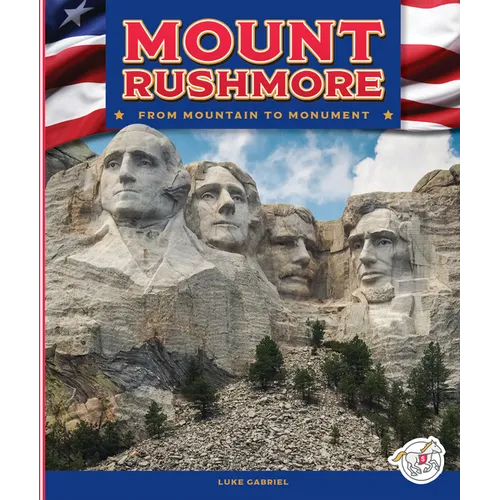 Mount Rushmore - Library Binding