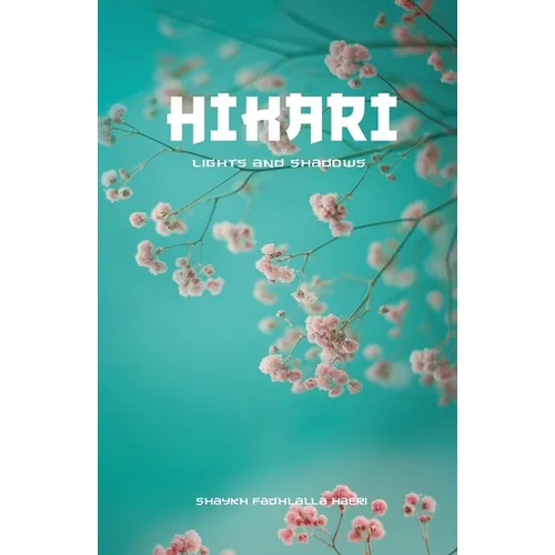 Hikari: Lights and Shadows - Paperback