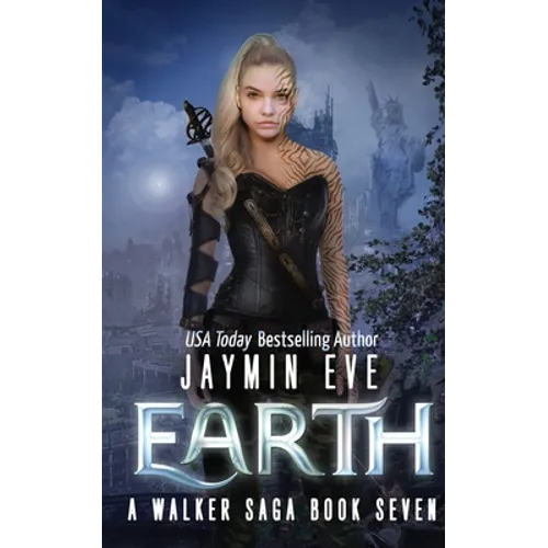Earth: A Walker Saga Book Seven - Paperback