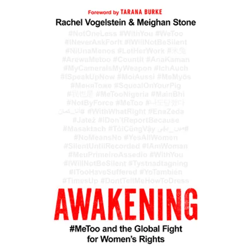 Awakening: #Metoo and the Global Fight for Women's Rights - Hardcover