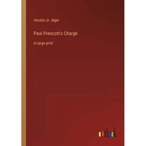Paul Prescott's Charge: in large print - Paperback