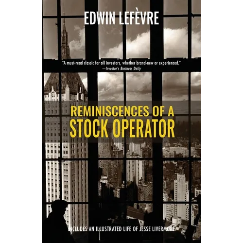 Reminiscences of a Stock Operator (Warbler Classics) - Paperback