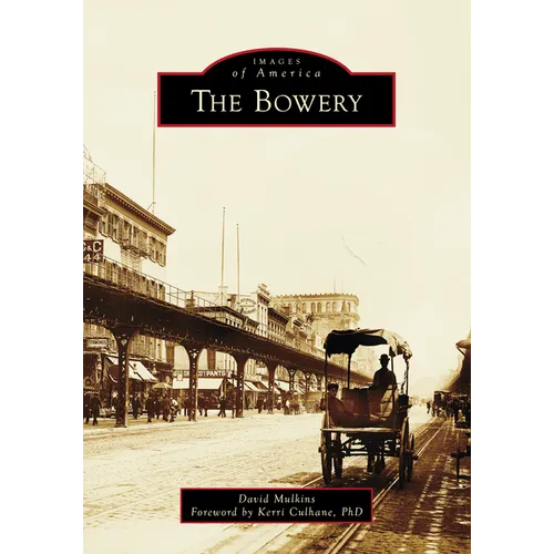 The Bowery - Paperback