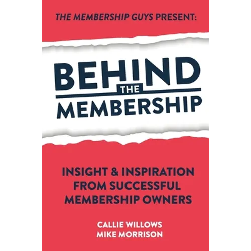 Behind The Membership - Paperback