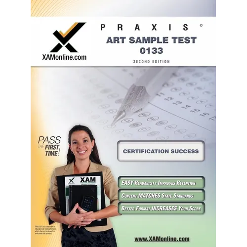 Praxis Art Sample Test 10133 Teacher Certification Test Prep Study Guide - Paperback
