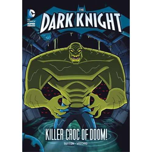Killer Croc of Doom! - Hardcover