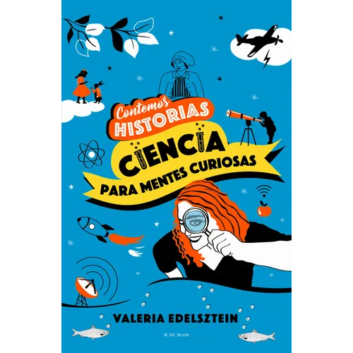 Contemos Historias: Ciencia Para Mentes Curiosas / Let's Tell Stories: Science for Curious Minds - Paperback