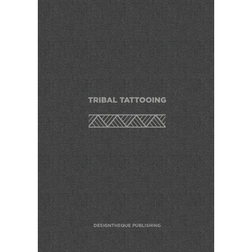 Tribal Tattooing: (English Edition) - Paperback