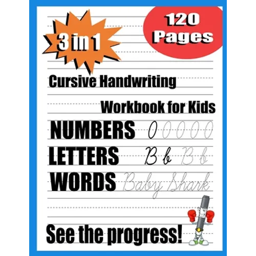 cursive handwriting workbook for kids: 3 in 1 Writing Practice Book to Master Letters, beginning cursive handwriting workbook, the complete cursive ha - Paperback