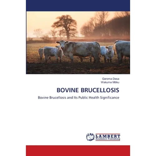 Bovine Brucellosis - Paperback