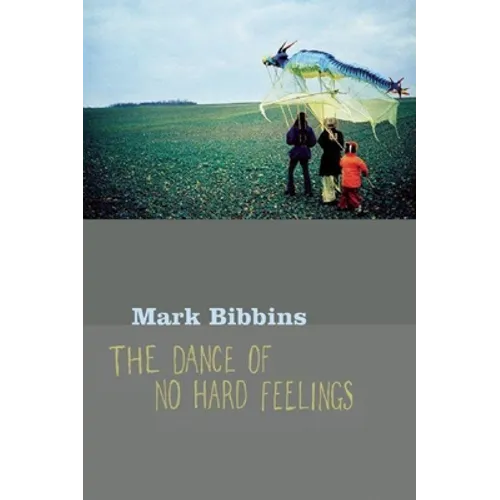 The Dance of No Hard Feelings - Paperback