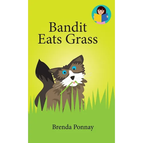 Bandit Eats Grass - Hardcover