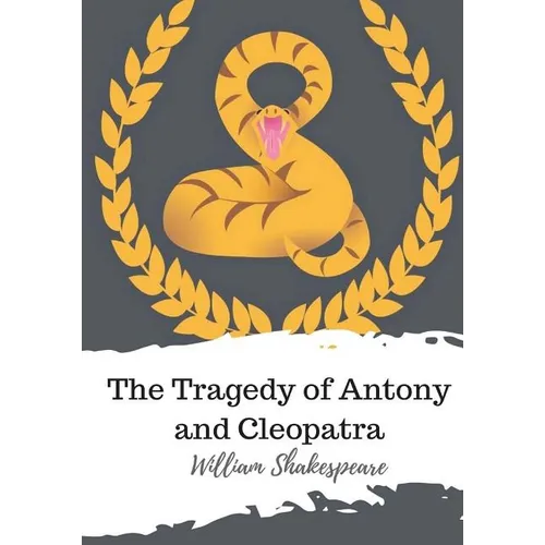 The Tragedy of Antony and Cleopatra - Paperback