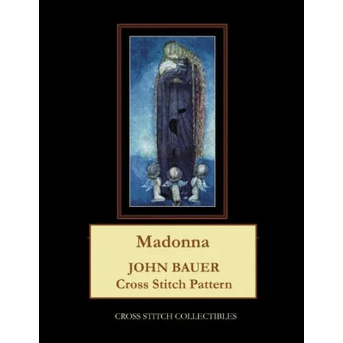Madonna: John Bauer Cross Stitch Pattern - Paperback