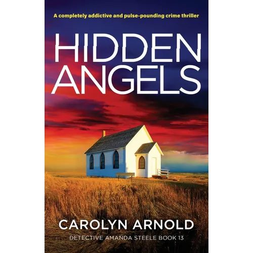 Hidden Angels: A completely addictive and pulse-pounding crime thriller - Paperback