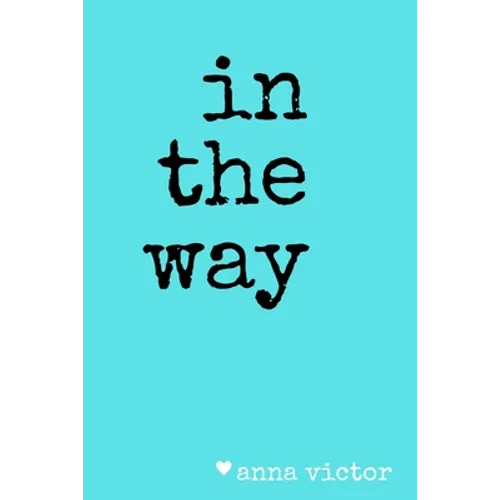 in the way. - Paperback