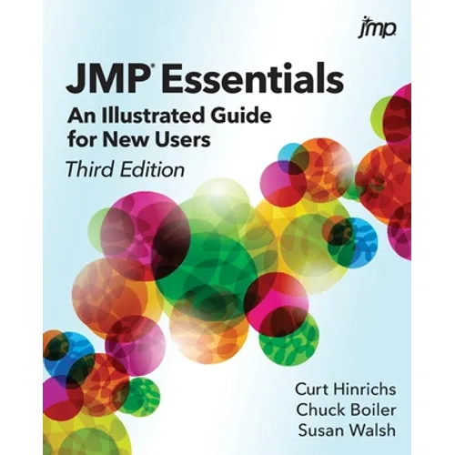 JMP Essentials: An Illustrated Guide for New Users, Third Edition - Paperback