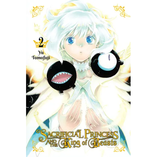 Sacrificial Princess and the King of Beasts, Vol. 2 - Paperback