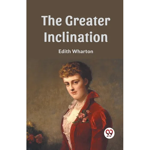 The Greater Inclination - Paperback
