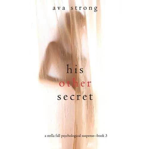 His Other Secret (A Stella Fall Psychological Suspense Thriller-Book Three) - Hardcover