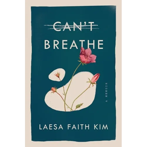 Can't Breathe: A Memoir - Paperback