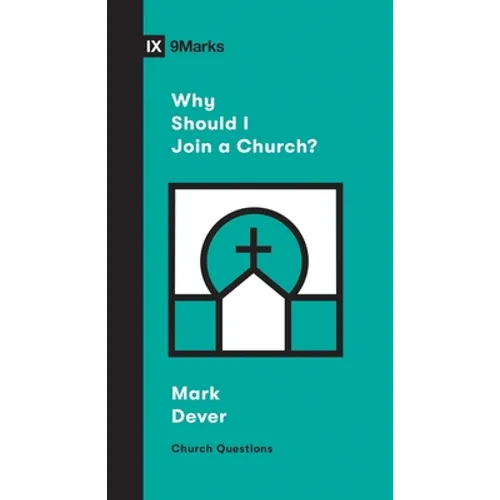 Why Should I Join a Church? - Paperback