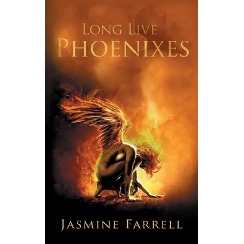 Long Live Phoenixes - Paperback