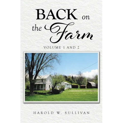 Back on the Farm: Volume 1 and 2 - Paperback