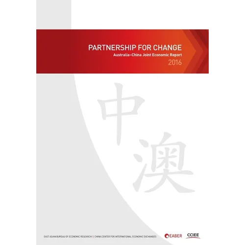 Partnership for Change: Australia-China Joint Economic Report - Paperback