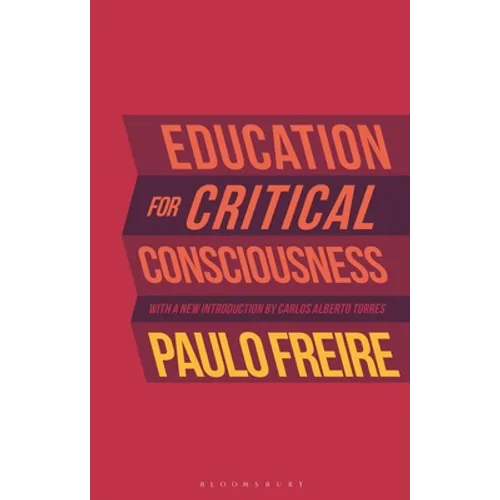 Education for Critical Consciousness - Hardcover
