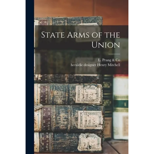 State Arms of the Union - Paperback