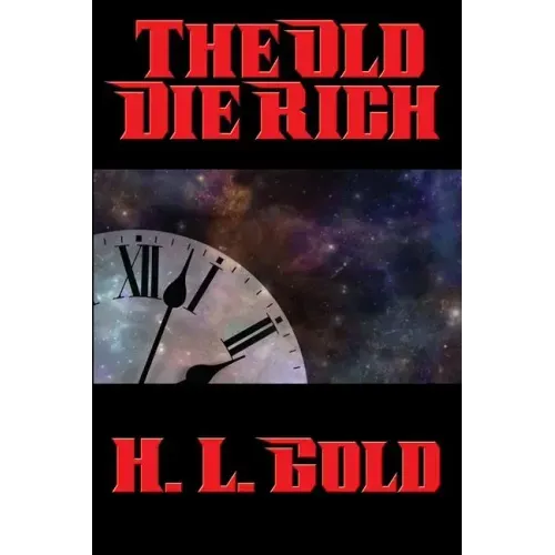 The Old Die Rich - Paperback
