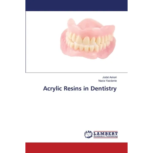 Acrylic Resins in Dentistry - Paperback