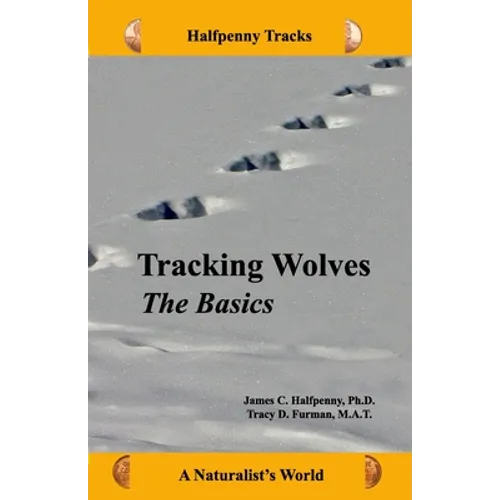 Tracking Wolves: The Basics - Paperback