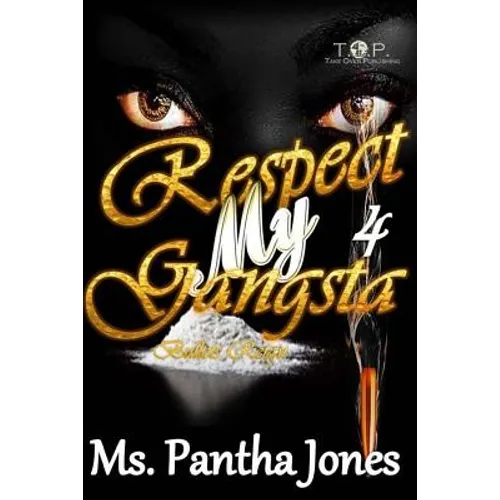 Respect My Gangsta 4: Bullets Reign - Paperback