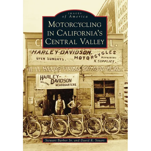 Motorcycling in California's Central Valley - Paperback