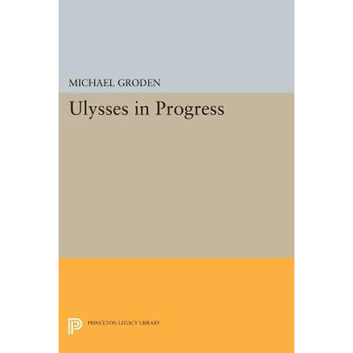 Ulysses in Progress - Paperback