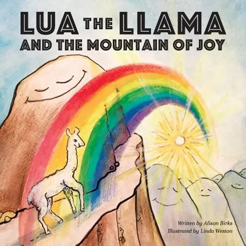 Lua the Llama and the Mountain of Joy - Paperback