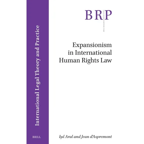 Expansionism in International Human Rights Law - Paperback