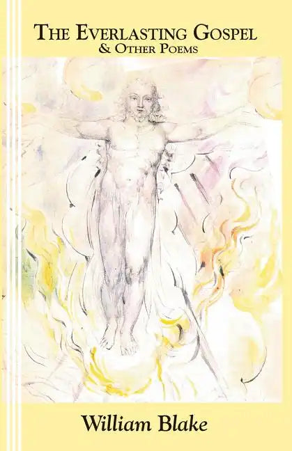 The Everlasting Gospel: and Other Poems - Paperback