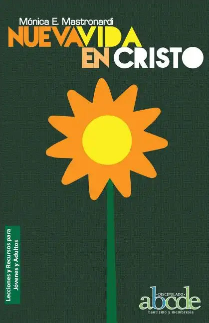 Nueva Vida en Cristo - Lecciones y Recursos - Paperback
