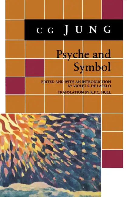 Psyche and Symbol: A Selection from the Writings of C.G. Jung - Paperback