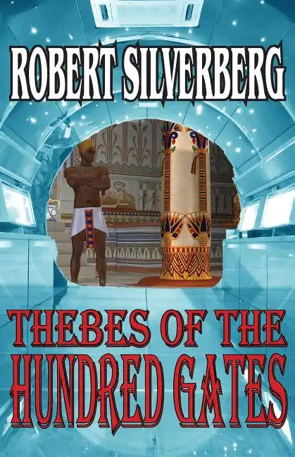 Thebes of the Hundred Gates - Paperback