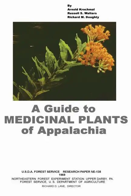 A Guide to Medicinal Plants of Appalachia - Paperback