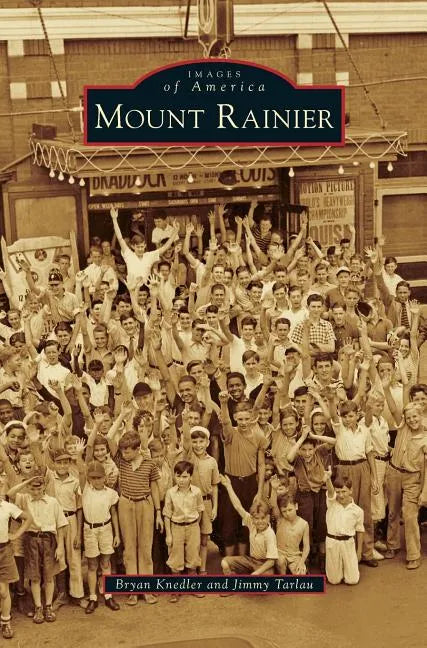 Mount Rainier - Hardcover