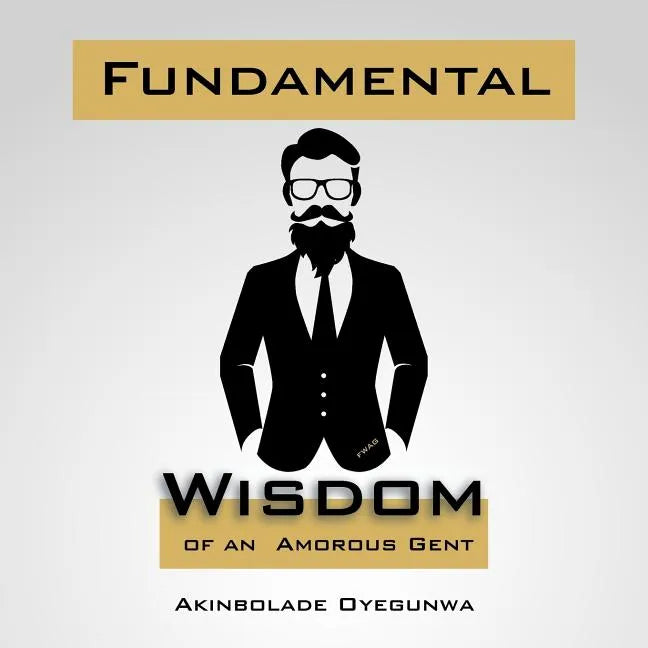 Fundamental Wisdom of an Amorous Gent - Paperback